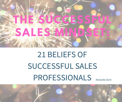 The cover of The Successful Sales Mindset: 21 Beliefs, a free download from Amanda Gore