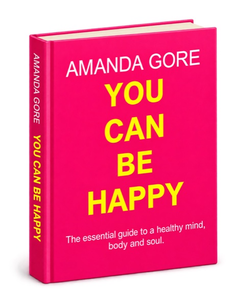 You CAN Be Happy, ebook by Amanda Gore