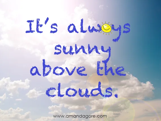 It’s Always Sunny Above The Clouds! Part I