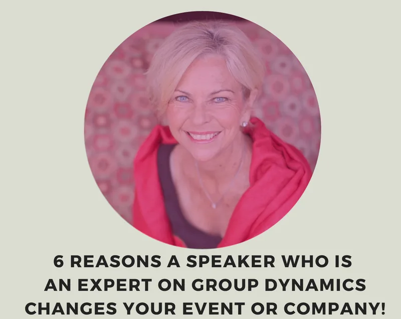 Why book a speaker who is an expert in group dynamics, and creates experiences?
